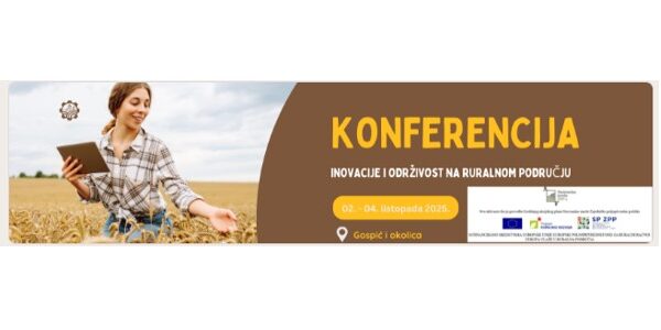 Konferencija “Inovacije i održivost na ruralnom području” – Gospić, 2.– 4. listopada 2025.